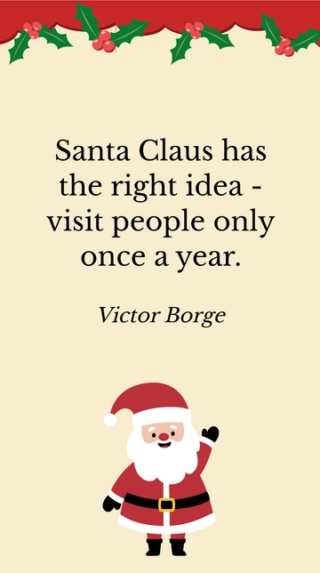 Free Santa Claus Visit Idea - Victor Borge Quote Template to Edit Online