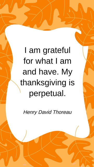 Free Grateful for What I Am and Have: Thoreau Quote Template to Edit Online