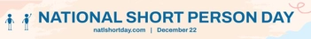 National Short Person Day Website Banner