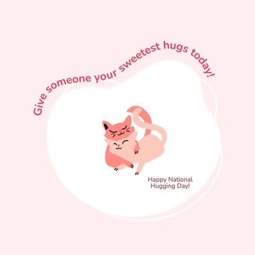 Free National Hugging Day Whatsapp Post Template to Edit Online