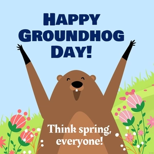 Groundhog Day FB Post