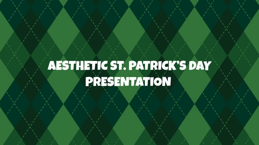 Aesthetic St. Patrick's Day Presentation