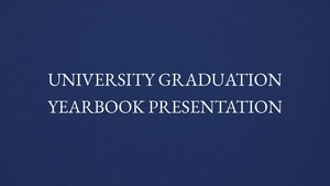 University Graduation Yearbook Presentation