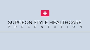 Surgeon Style Healthcare Center Presentation