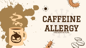 Free Caffeine Allergy Presentation Template to Edit Online