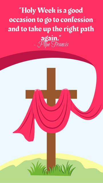 Free Holy Week Confession Encouragement by Pope Francis Quote Template to Edit Online