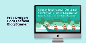 Dragon Boat Festival Blog Banner