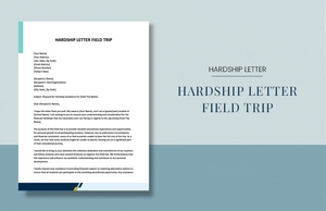 Hardship Letter Field Trip