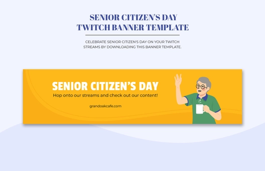 Senior Citizen's Day Twitch Banner Template