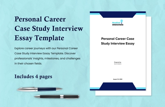 Personal Career Case Study Interview Essay Template