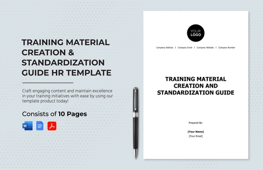 Training Material Creation & Standardization Guide HR Template Training Material Creation & Standardization Guide HR Template