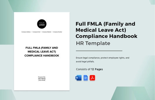 Full FMLA (Family and Medical Leave Act) Compliance Handbook HR Template Full FMLA (Family and Medical Leave Act) Compliance Handbook HR Template