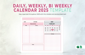 Daily, Weekly, Bi Weekly Calendar 2025 Template