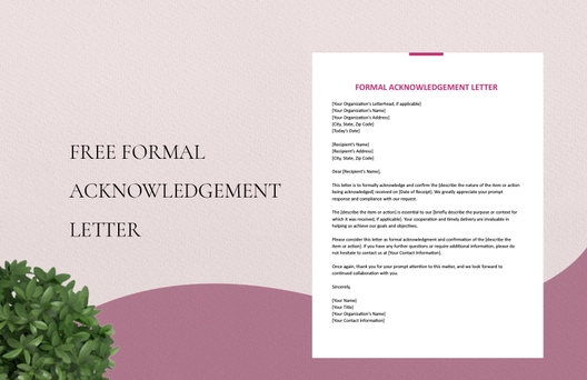 Formal Acknowledgement Letter