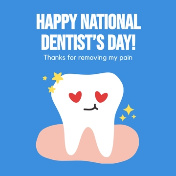 Free National Dentist's Day Whatsapp Post Template to Edit Online