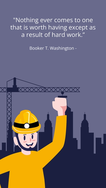 Free Hard Work Yields Rewards: Booker T. Washington Quote Template to Edit Online