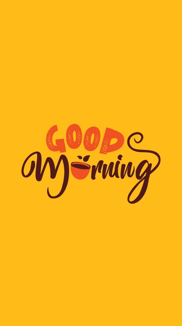 Free Good Morning Mobile Wallpapers Template to Edit Online