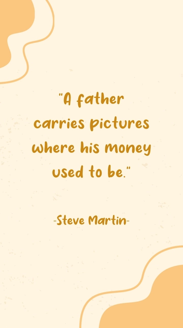 Free Steve Martin - A father carries pictures where his money used to be. Template to Edit Online