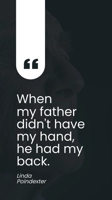 Free Linda Poindexter - When my father didn't have my hand, he had my back. Template to Edit Online