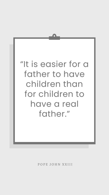 Free Easier for Fathers to Have Children than Be Real Fathers Quote Template to Edit Online