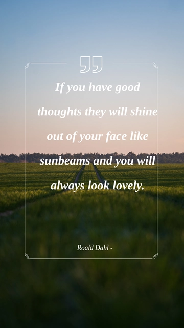 Free Good Thoughts Shine: Roald Dahl Quote Template to Edit Online