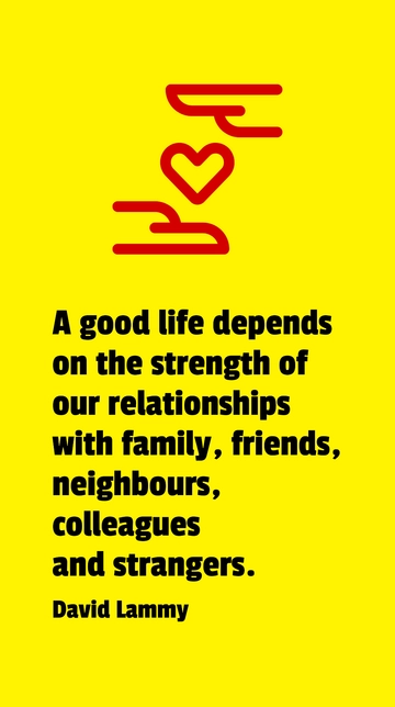 David Lammy: Building Strong, Meaningful Relationships Quote