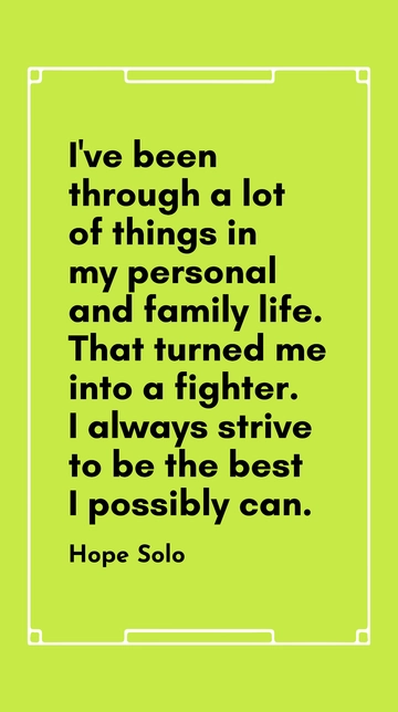 Hope Solo: A Fighter's Journey to Excellence Quote