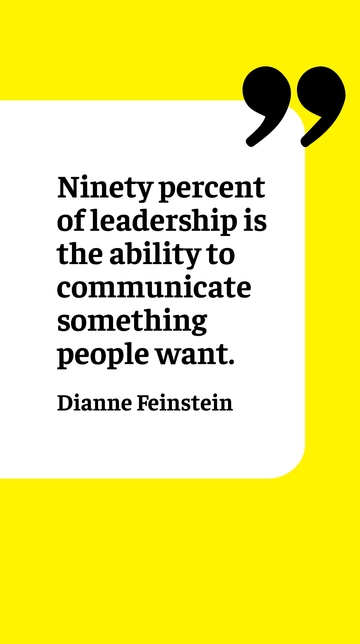 Free Dianne Feinstein: Leadership and Communication Quote Template to Edit Online