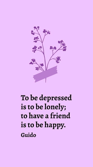 Free Depressed Lonely Friend Happy Meta Title Quote Template to Edit Online