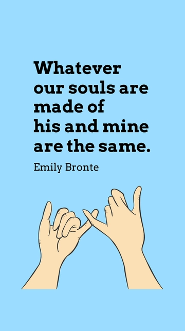 Free Emily Bronte Soul Connection Quote Template to Edit Online