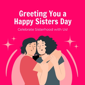 Free Happy Sisters Day Linkedin Post Template to Edit Online