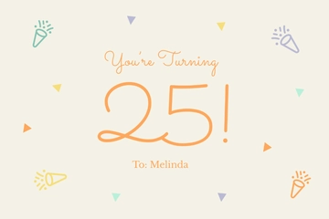 Free 25th Birthday Card For Girl Template to Edit Online