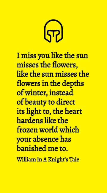 William's Longing in A Knight's Tale Quote