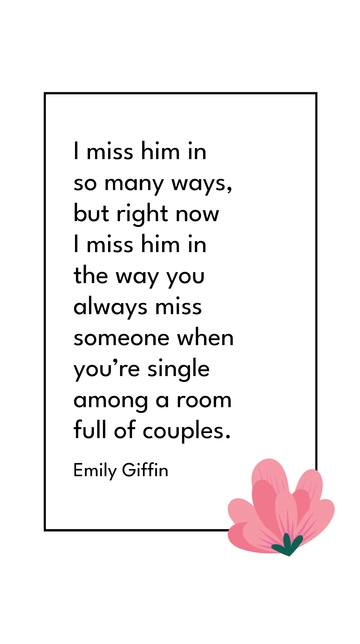 Emily Giffin: Longing for Love Amidst Couples Quote