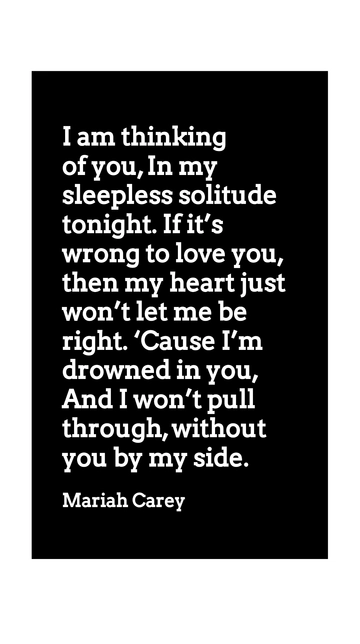 Mariah Carey: Sleepless Solitude and Heartfelt Longing Quote