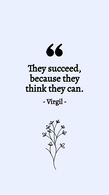 Free Virgil - They succeed, because they think they can. Template to Edit Online