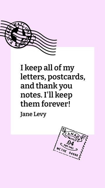 Free Jane Levy Keeps All Letters, Postcards, and Notes Forever Quote Template to Edit Online