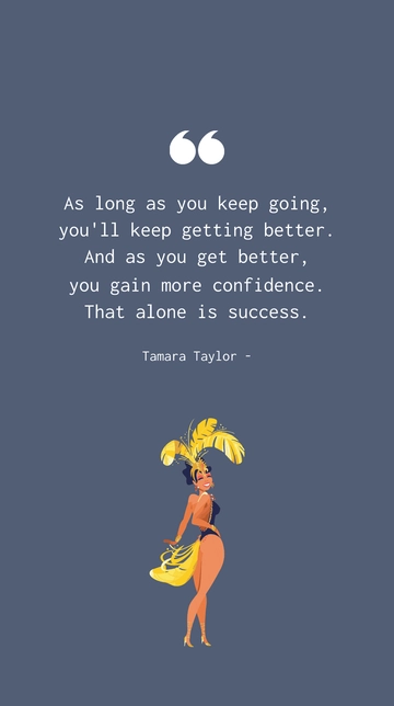 Tamara Taylor: Perseverance Leads to Success Quote