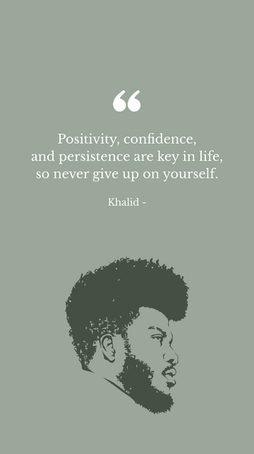 Free Positivity, Confidence & Persistence: Key Life Quote Template to Edit Online