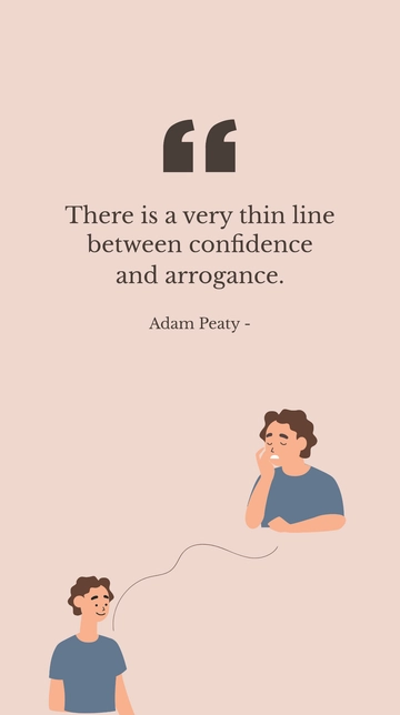 Free Adam Peaty: Thin Line Between Confidence and Arrogance Quote Template to Edit Online