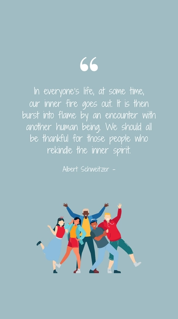 Albert Schweitzer: Rekindling the Inner Fire Quote