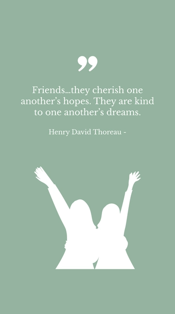 Free Friends Cherish Hopes and Dreams - Thoreau Quote Template to Edit Online