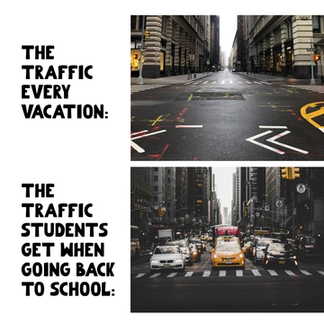 Free Back To School Traffic Meme Template to Edit Online