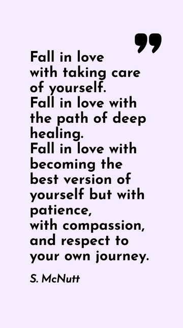 Self-Love and Healing: Embrace Your Best Self Quote