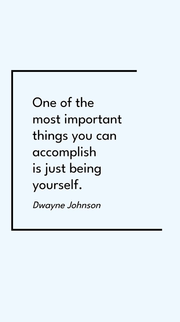 Free Dwayne The Rock Johnson: Being Yourself - Importance Quote Template to Edit Online