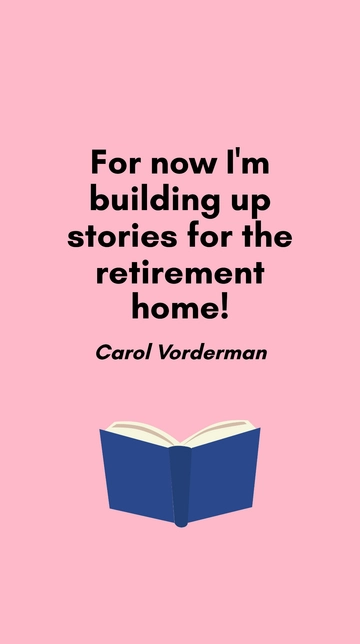 Free Carol Vorderman: Building Stories for the Retirement Home Quote Template to Edit Online