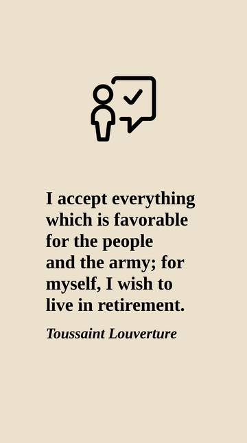 Toussaint Louverture: People's Champion and Leader Quote