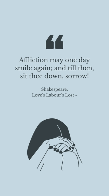 Free Affliction May Smile Again: Love's Labour's Lost Quote Template to Edit Online