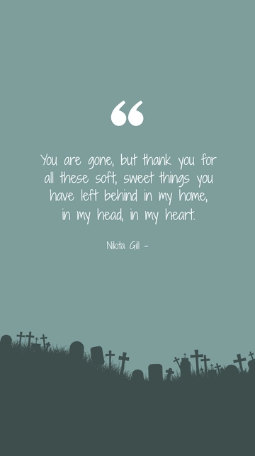 Nikita Gill: Soft, Sweet Remnants of Love Quote