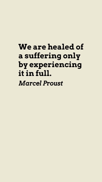 Free Healed by Fully Experiencing Suffering Quote Template to Edit Online
